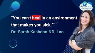 Toxic World, Resilient Body: Thriving in Environmental Chaos with Dr. Sarah Kashdan ND, LAc