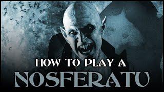 Vampire: the Masquerade - How to play a Nosferatu