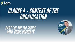 Clause 4 Context of the Organisation