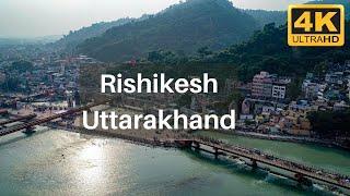 Rishikesh Uttarakhand, India 4K | Ram Jhula and Lakshman Jhula Rishikesh Glass Bridge, Ganga Aarati