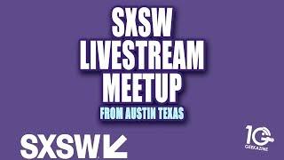 Official Livestream Meetup at SXSW 2018