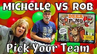 Deer Pong Family Game Rob VS Michelle