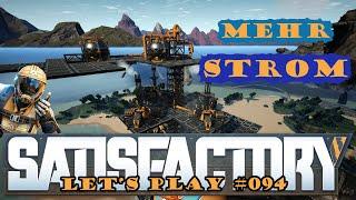 Satisfactory Let's Play 094 - Deutsch - Mehr Strom