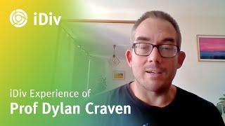 iDiv experience of Prof Dylan Craven