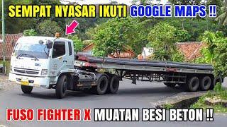 Ikuti Google MAPS !! Nyasar Masuk Kota TASIK, Trailer Fuso Fighter X muatan besi Kirim ke Cipatujah