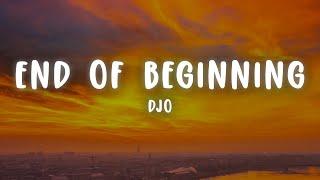 Djo - End Of Beginning (Lyrics)