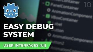 Create A Simple Debug UI System in the Godot Engine