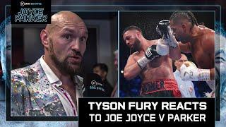 "The better man won on the night and that's boxing!" - Tyson Fury on Joe Joyce's big win!