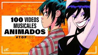 100 MEJORES Videos Musicales Animados (Resubido) | Top 100 | LA ZONA CERO