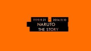 NARUTO (1999-2014) TRIBUTE: THE STORY (Before Shippuden)