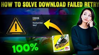 OB47 Free Fire Error Download Failed Retry | Free Fire Not Opening | Free Fire Download Failed Retry