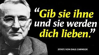 Kraftvolle Zitate von Dale Carnegie, mit denen Sie viele Freunde haben werden | Phrasen, Zitate