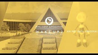 EPISODE 1 - Intelligent Automation - WAKE UP 2 | NTT DATA