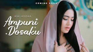 Kiki Asiska - Ampuni Dosaku (Coming Soon)