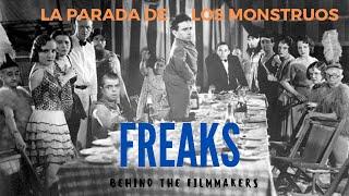 Freaks La Parada de los Monstruos BTFilmmakers