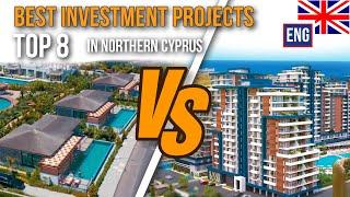 Top 8 Best Investment Projects in North Cyprus / Comparison and Valuation of Property in Cyprus