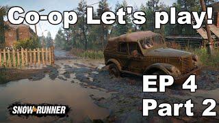 Not a Drill | Snowrunner Co-op Eps 4 Part 2 ( ft. @Quincy240 )