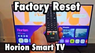 Horion Smart TV: How to Factory Reset Back to Factory Defaults