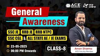 General Awareness Class:8 | Complete Guide for SSC JE, RRB JE, NTPC, CGL, All AE/JE State Exams