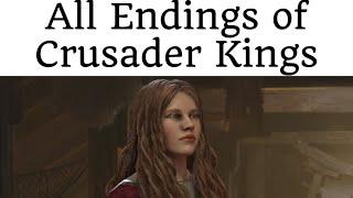 Crusader Kings: All Endings