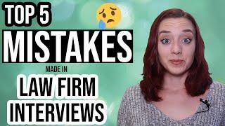 Law Firm Interview FAIL | Top 5 Law Firm Interview Mistakes!