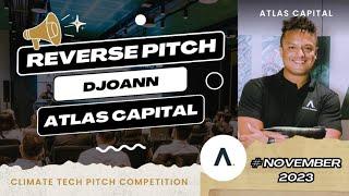 Climate Tech Reverse Pitch | Atlas Capital | Djoann Fal