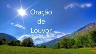 Oração e Louvor à Deus