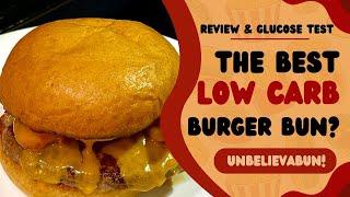 UnbelievaBun Review and Glucose Test - Is This the Bun We've Been Waiting For?