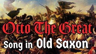 Song in Old Saxon - Otto the Great | The Skaldic Bard