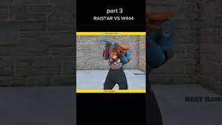 RAISTAR VS W444 #freefire