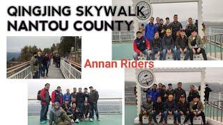 QINGJING SKYWALK (Annan Riders)vlog #44