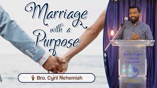 Marriage with a Purpose | Bro. Cyril Nehemiah | Interface Corporate Catchup - Feb 2024