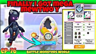 FREE MEGA MEWTWO Y from incubation in Battle Monsters World gameplay in Hindi EP- 76 #pokeverse