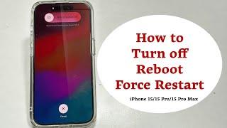 How to turn off, reboot and Force Restart iPhone 15 Pro and iPhone 15 Pro Max