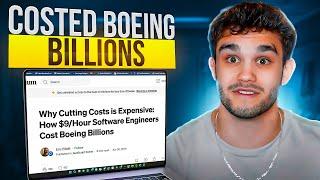 How Cheap Software Engineers Costed Boeing BILLIONS