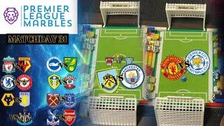 PREMIER LEAGUE MARBLES - Matchday 31 ️