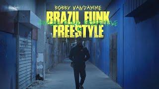 BOBBY VANDAMME - BRAZIL FUNK FREESTYLE [INSTRUMENTAL]