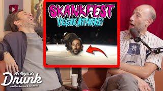 What Did Ari Do at Skankfest... | We Might Be Drunk