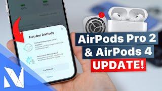 NEUES großes Update für die AirPods Pro 2 & AirPods 4 - Features & Installation! | Nils-Hendrik Welk