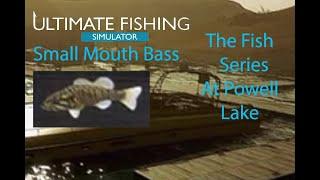 Ultimate Fishing Simulator: Powell Lake - Small Mouth Bass