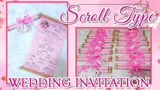 HOW TO MAKE SCROLL TYPE WEDDING INVITATION | DIY MAKING