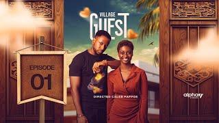 Village Guest | Episode 1