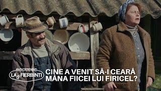 Cine a venit să-i ceară mâna fiicei lui Firicel? | Las Fierbinți | Sezonul 24