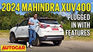 2024 Mahindra XUV400 review - Electric SUV is more wholesome now | @autocarindia1