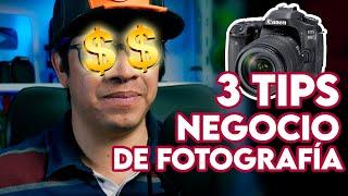 CONSTRUYE TU NEGOCIO DE FOTOGRAFÍA CON ESTOS 3 TIPS!!