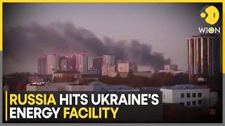 Russia-Ukraine War: Russia Hits Ukraine's Energy Facility | World News | WION