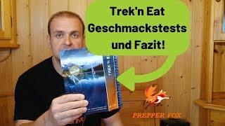 Trek´n eat Geschmackstests und Fazit! Prepper Notnahrung?