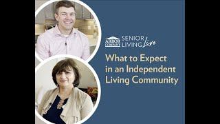 Senior Living LIVE! What to Expect in an Independent Living Community