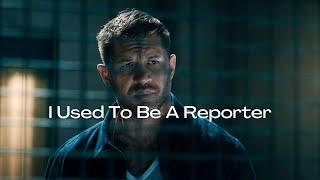 Venom | I Used To Be A Reporter (Part 1)