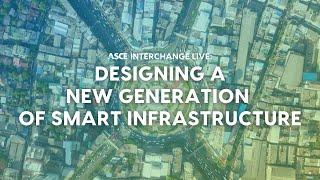 Designing a new generation of smart infrastructure